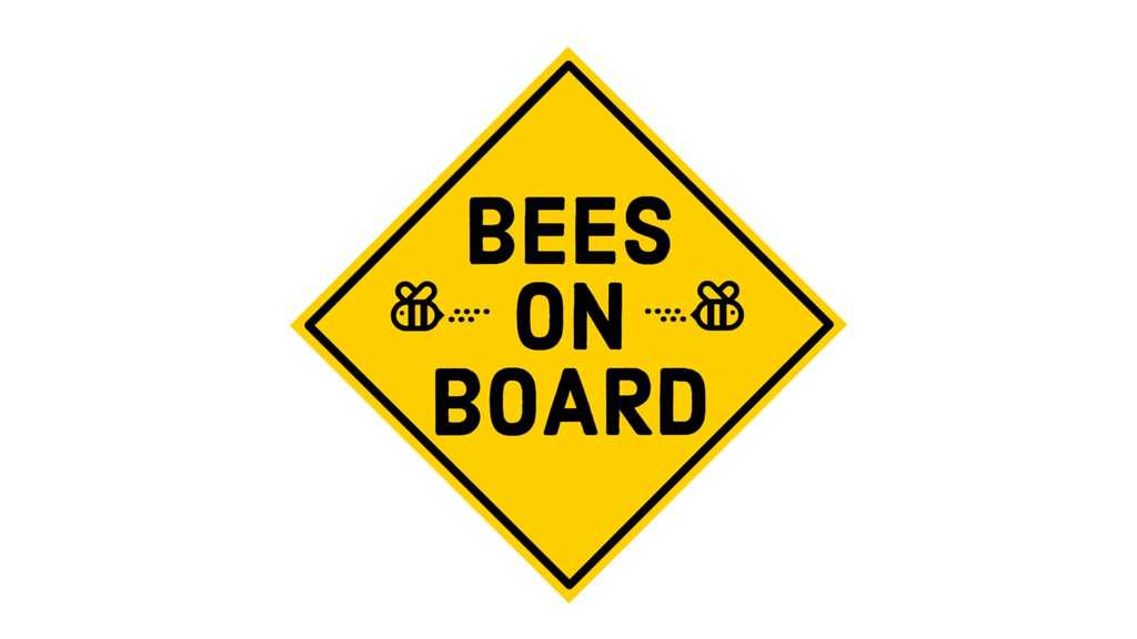 Bees on Board sign